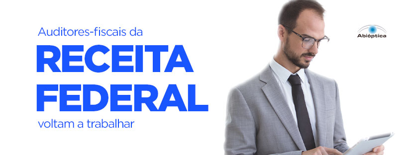 Auditores-fiscais da Receita Federal voltam a trabalhar