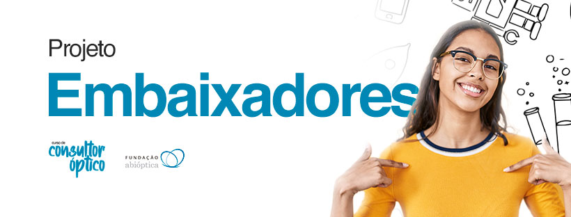 Fundação Abióptica apresenta o programa Embaixadores