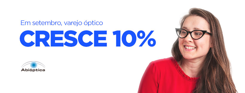 Varejo óptico cresce 10% em setembro de 2025 sobre setembro de 2024