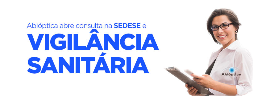 Abióptica consulta na SEDESE Vigilância Sanitária